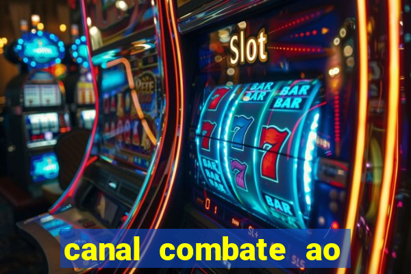 canal combate ao vivo multicanais